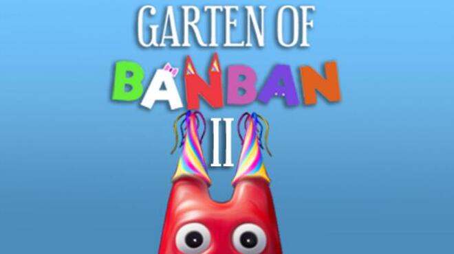             Download Garten of Banban 2 for PC